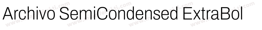 Archivo SemiCondensed ExtraBold字体转换